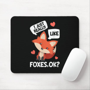 Tapis De Souris J'aime vraiment beaucoup les renards OK Drôle amat