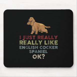 Tapis De Souris J'Aime Vraiment L'Anglais Cocker Spaniel