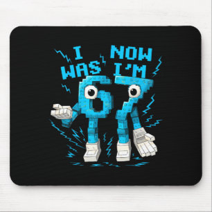 Tapis De Souris J'avais 6 ans maintenant j'ai 7 ans 67 Six Sept 7
