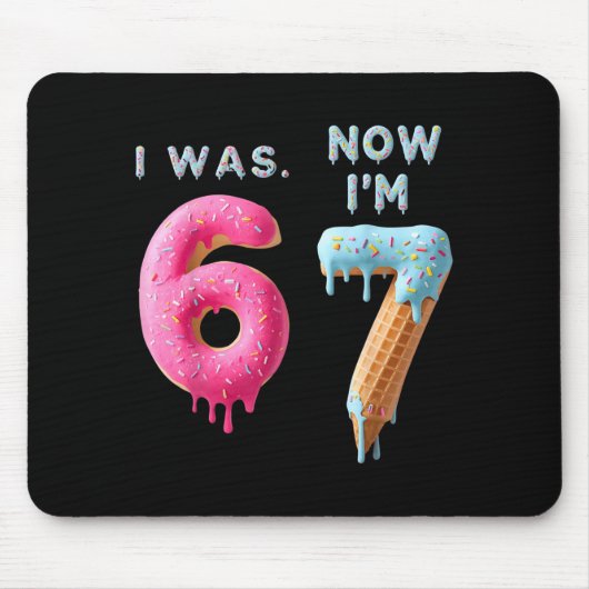 Tapis De Souris J'avais 6 ans maintenant j'ai 7 ans anniversaire, (Devant)