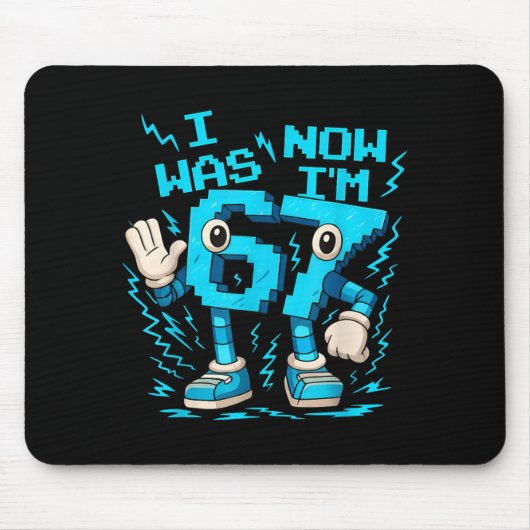 Tapis De Souris J'avais 6 ans Maintenant j'ai 7 ans Six Sept 7 Ans (Devant)