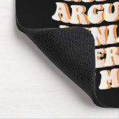 Tapis De Souris J'Avais L'Habitude D'Être Cool Maintenant J'Argue  (Coin)