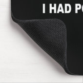 Tapis De Souris J'avais une citation sarcastique drôle potentielle (Coin)