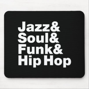 Tapis De Souris Jazz et âme et trouille et hip hop