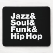 Tapis De Souris Jazz & Soul & Funk & Hip hop (Devant)