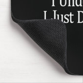 Tapis De Souris Je comprends - Je m'en fiche simplement - (Coin)