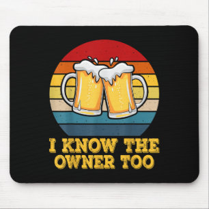 Tapis De Souris Je Connais Le Propriétaire Trop Drôle Bartender Ho