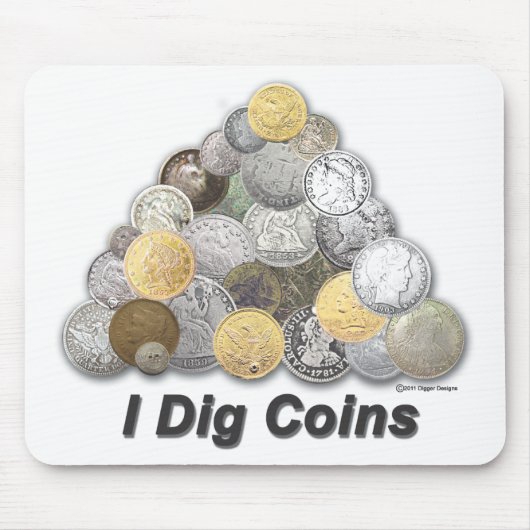 Tapis De Souris Je creuse des pièces de monnaie (Devant)