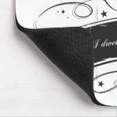 Tapis De Souris "Je demeure dans la possibilité " (Coin)