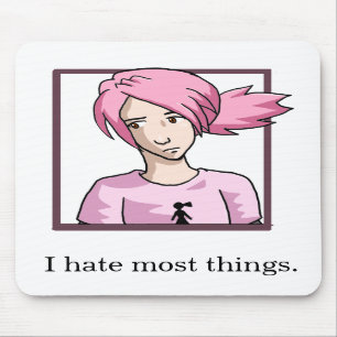 Tapis De Souris Je déteste la plupart des choses Mousepad