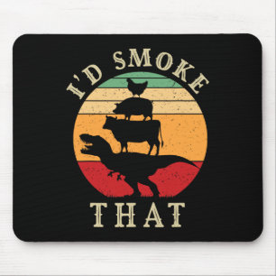 Tapis De Souris Je fumerais ce barbecue Vintage de viande grill fu
