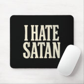 Tapis De Souris Je hais Satan (Avec souris)