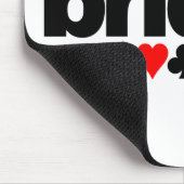 Tapis De Souris Je jouerais plutôt le mousepad de pont (Coin)