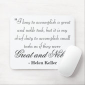 Tapis De Souris "Je longtemps pour accomplir une grande et noble (Avec souris)