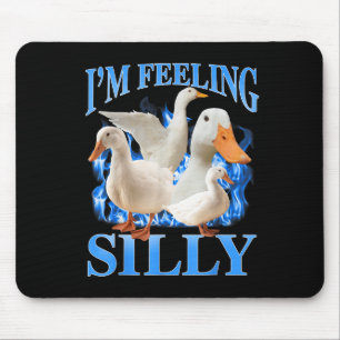 Tapis De Souris Je Me Sens Silly Funny Goose Meme Bootleg Vintage