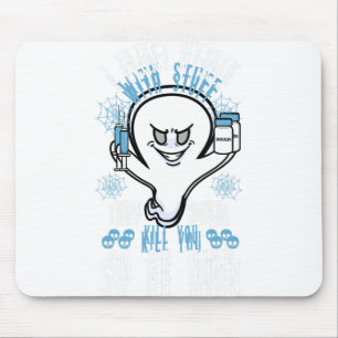 Tapis De Souris Je Me Suis Injecté Avec Des Choses Qui Vous Tuerai