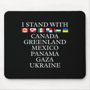Tapis De Souris Je me tiens avec le Canada Groenland Mexique Panam
