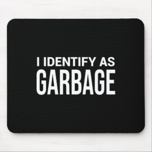 Tapis De Souris Je m'identifie comme Garge pour Trump drôle déclar