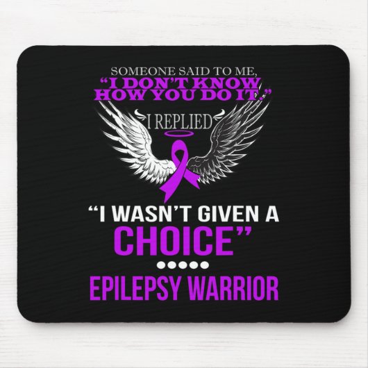 TAPIS DE SOURIS JE N'AVAIS PAS EU DE CHOIX EPILEPSY WARRIOR T SHIR (Devant)