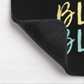 Tapis De Souris Je Ne Dis Pas Blah Blah Chemise (Coin)