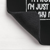Tapis De Souris Je ne discute pas, j'explique simplement pourquoi (Coin)