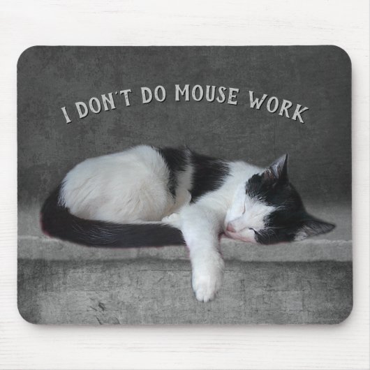 Tapis De Souris Je ne fais pas de travail de souris (Devant)