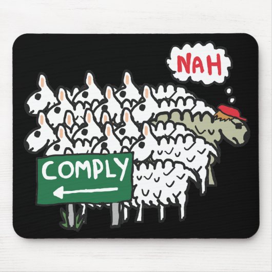 Tapis De Souris Je Ne Me Conforme Pas (Devant)
