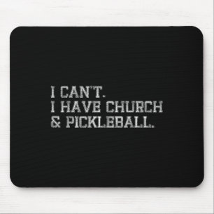 Tapis De Souris Je ne peux pas avoir Eglise et Ckleball