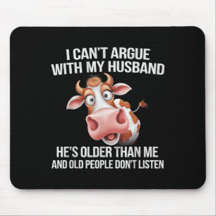 Tapis De Souris Je ne peux pas parler avec mon mari Il est plus âg
