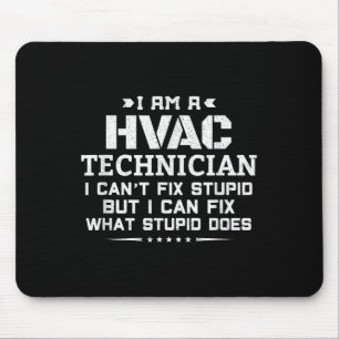 Tapis De Souris Je ne peux pas réparer Stud - Funny Sarcastic Hvac
