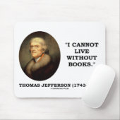 Tapis De Souris Je Ne Peux Vivre Sans Livres (Avec souris)