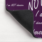 Tapis De Souris 'Je ne suis PAS obsessionnel' (Coin)