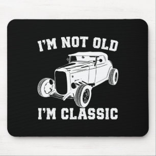 Tapis De Souris Je ne suis pas vieux Je suis Clic Vintage Vieux Vo