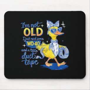 Tapis De Souris Je ne suis pas vieux, j'en ai juste besoin d'un pe