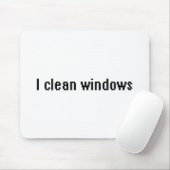 Tapis De Souris Je nettoie les fenêtres (Avec souris)