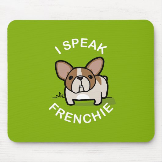 Tapis De Souris Je parle Frenchie - vert (Devant)