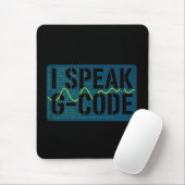 Tapis De Souris Je parle G-Code CNC Machiniste Programmeur Drôle (Avec souris)