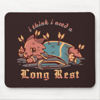 Tapis De Souris Je pense que j'ai besoin d'un long repos