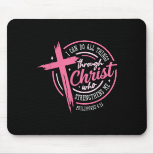 Tapis De Souris Je peux faire toutes choses par le Christ Cancer d