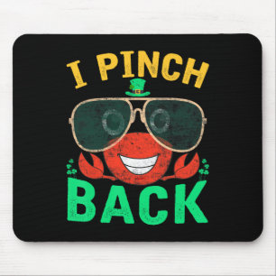 Tapis De Souris Je pince Byck avec crabe St Patricks Day pincement