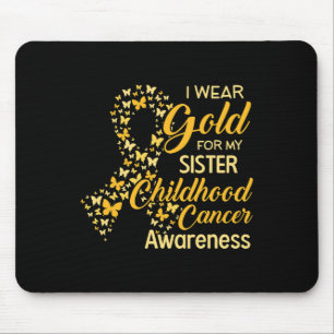 Tapis De Souris Je porte de l'or pour ma soeur Children Cancer Awa
