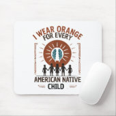 Tapis De Souris Je Porte De L'Orange Pour Chaque Appa Amérindienne (Avec souris)