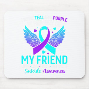 Tapis De Souris Je Porte Turquoise Et Violet Pour Mon Ami Suicide 