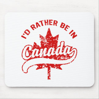 Tapis De Souris Je préférerais être au Canada