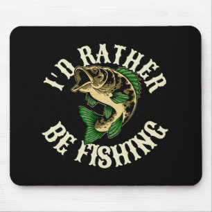 Tapis De Souris Je préférerais pêcher drôle