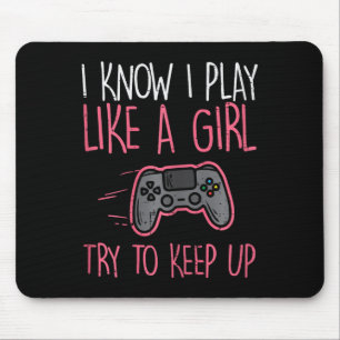 Tapis De Souris Je sais jouer comme une joueuse de jeux vidéo drôl
