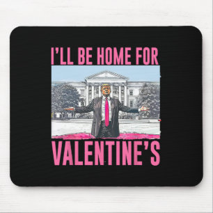 Tapis De Souris Je serai à la maison pour la Saint-Valentin cœur d