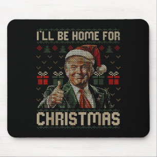 Tapis De Souris Je serai à la maison pour le Père Noël de Noël Drô