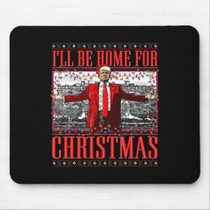 Tapis De Souris Je serai à la maison pour Noël Père Noël drôle Tru