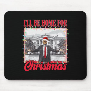 Tapis De Souris Je serai à la maison pour Noël Père Noël drôle Tru